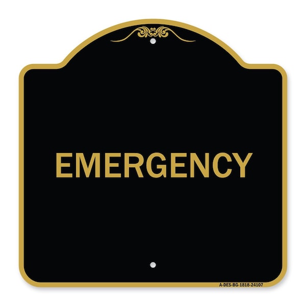Signmission Designer Series Sign-Emergency, Black & Gold Aluminum Architectural Sign, 18" x 18", BG-1818-24107 A-DES-BG-1818-24107 - main